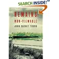 Remains: Non-Viewable: A Memoir