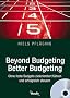 Beyond Budgeting. Better Budgeting
