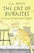 The Cat of Bubastes: A Tale of Ancient Egypt (Adventure)