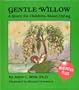 Gentle Willow: A Story for Children About Dying