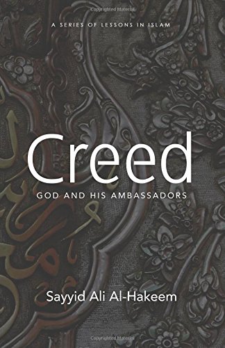 Creed: God and His Ambassadors (Lessons in Islam)