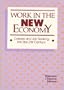 Work In the New Economy:  Careers and Job Seeking into the 21st Century