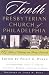 Tenth Presbyterian Church of Philadelphia: 175 Years of Thinking and Acting Biblically