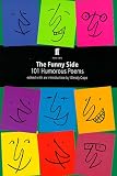 The Funny Side: 101 Humorous Poems (Faber poetry)