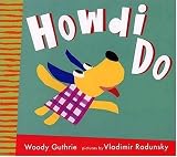 Howdi Do (Radunsky/Guthrie)