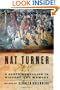 Nat Turner: A Slave Rebellion in History and Memory