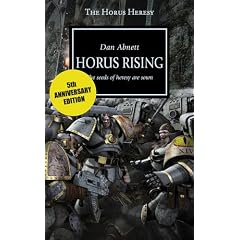 Horus Rising: The Seeds of Heresy Are Sown