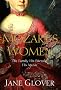 Mozart's Women: His Family, His Friends, His Music