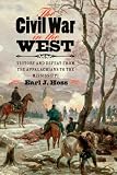 The Civil War in the West: Victory and Defeat from the Appalachians to the Mississippi (Littlefield History of the Civil War Era)