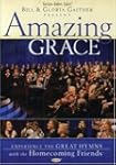 Bill and Gloria Gaither: Amazing Grace