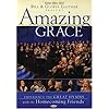 Bill and Gloria Gaither and Their Homecoming Friends: Amazing Grace