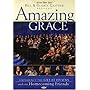 Bill and Gloria Gaither and Their Homecoming Friends: Amazing Grace [DVD] [2007] [US Import]
