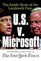 U.S. v. Microsoft: The Inside Story of the Landmark Case