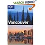 Vancouver (Lonely Planet City Guides)