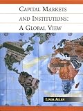 Capital Markets and Institutions: A Global View