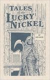 Tales of the Lucky Nickel Saloon, Second Ave., Laramie, Wyoming, US of A