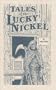 Tales of the Lucky Nickel Saloon, Second Ave., Laramie, Wyoming, US of A
