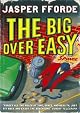 The Big Over Easy