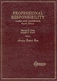 Cases and Materials on Professional Responsibility (American Casebook Series)
