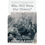 Who Will Write Our History?: Rediscovering a Hidden Archive from the Warsaw Ghetto