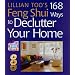 Lillian Too's 168 Feng Shui Ways to Declutter Your Home