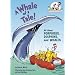 A Whale of a Tale!: All About Porpoises, Dolphins, and Whales (Cat in the Hat's Learning Library)