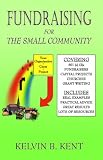 cover of Fundraising for the Small Community