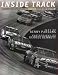 Inside Track: A Photo Documentary of NASCAR Stock Car Racing