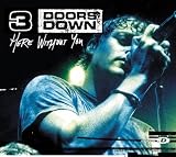 3 Doors Down HERE WITHOUT YOU