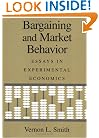 Bargaining and Market Behavior: Essays in Experimental Economics