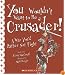 You Wouldn't Want to Be a Crusader!: A War You'd Rather Not Fight (You Wouldn't Want to)