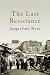 The Last Resistance