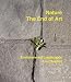 Nature: The End Of Art. Environmental Landscapes, Alan Sonfist