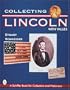Collecting Lincoln (Schiffer Book for Collectors and Historians)
