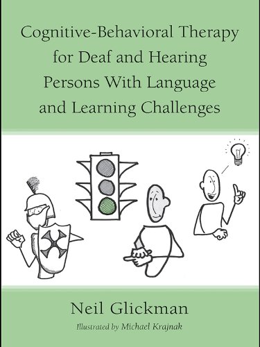 Cognitive-Behavioral Therapy for Deaf and Hearing Persons with Language and Learning Challenges (Counseling and Psychotherapy)