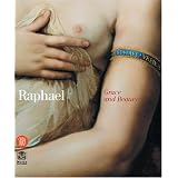 Raphael: Grace and Beauty ~ Musee De Luxembourg