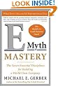 E-myth Mastery: The Seven Essential Disciplines for Building a World Class Company