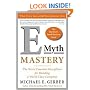 E-myth Mastery: The Seven Essential Disciplines for Building a World Class Company