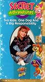 Secret Adventures: Two Kids, One Dog, and A Big Responsibility