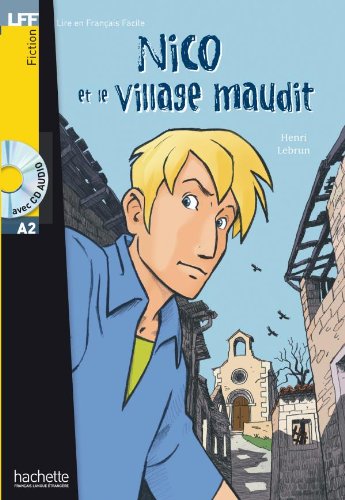Nico Et Le Village Maudit + CD Audio (Guilloux) (Lff (Lire En Francais Facile)) (French Edition)
