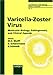 Book Vericella-Zoster Virus: Molecular Biology, Pathogenesis, and Clinical Aspects (Contributions to Microbiology, 3)