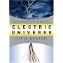 Electric Universe: The Shocking True Story of Electricity