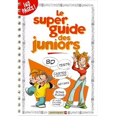 Le super guide des juniors