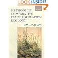Methods in Comparative Plant Population Ecology by David J. Gibson