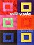 Quilting and Color Made Easy