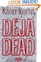 Deja Dead: A Novel