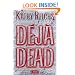 Deja Dead: A Novel (Temperance Brennan Novels)