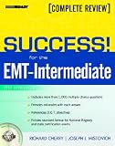  : SUCCESS! for the EMT-Intermediate: 1999 Curriculum (Prentice Hall SUCCESS! Series)