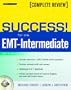 SUCCESS! for the EMT-Intermediate: 1999 Curriculum