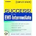 SUCCESS! for the EMT-Intermediate: 1999 Curriculum